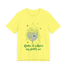 Load image into Gallery viewer, Plant Lover's Cute T-Shirt - Home is where my plants are