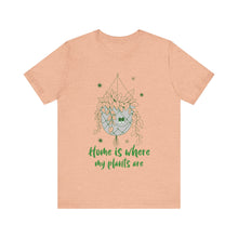 Load image into Gallery viewer, Plant Lover's Cute T-Shirt - Home is where my plants are