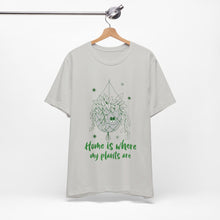 Load image into Gallery viewer, Plant Lover&#39;s Cute T-Shirt - Home is where my plants are
