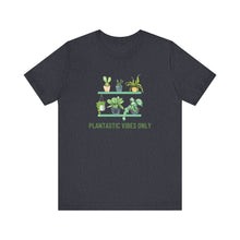 Load image into Gallery viewer, Get Your Plantastic Vibes On with Our Comfy T-shirt!
