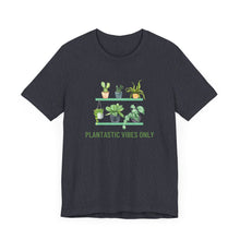 Load image into Gallery viewer, Get Your Plantastic Vibes On with Our Comfy T-shirt!
