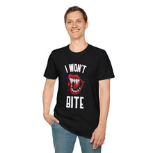 Load image into Gallery viewer, I Won&#39;t Bite Vampire Teeth Halloween Soft T-Shirt
