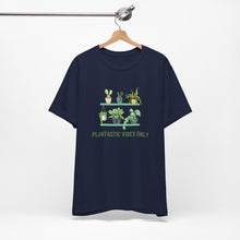 Load image into Gallery viewer, Get Your Plantastic Vibes On with Our Comfy T-shirt!
