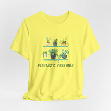 Load image into Gallery viewer, Get Your Plantastic Vibes On with Our Comfy T-shirt!
