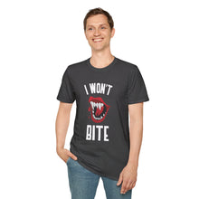 Load image into Gallery viewer, I Won&#39;t Bite Vampire Teeth Halloween Soft T-Shirt
